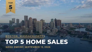 Boston, Massachusetts Metro Area Top 5 Home Sales: 1880 Back Bay Home Tops the Week at $7.40 Million