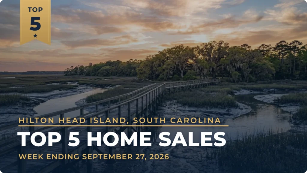 Hilton Head Island, South Carolina Metro Area Top 5 Home Sales: Palmetto Bluff Home Tops the Week at $3.83 Million