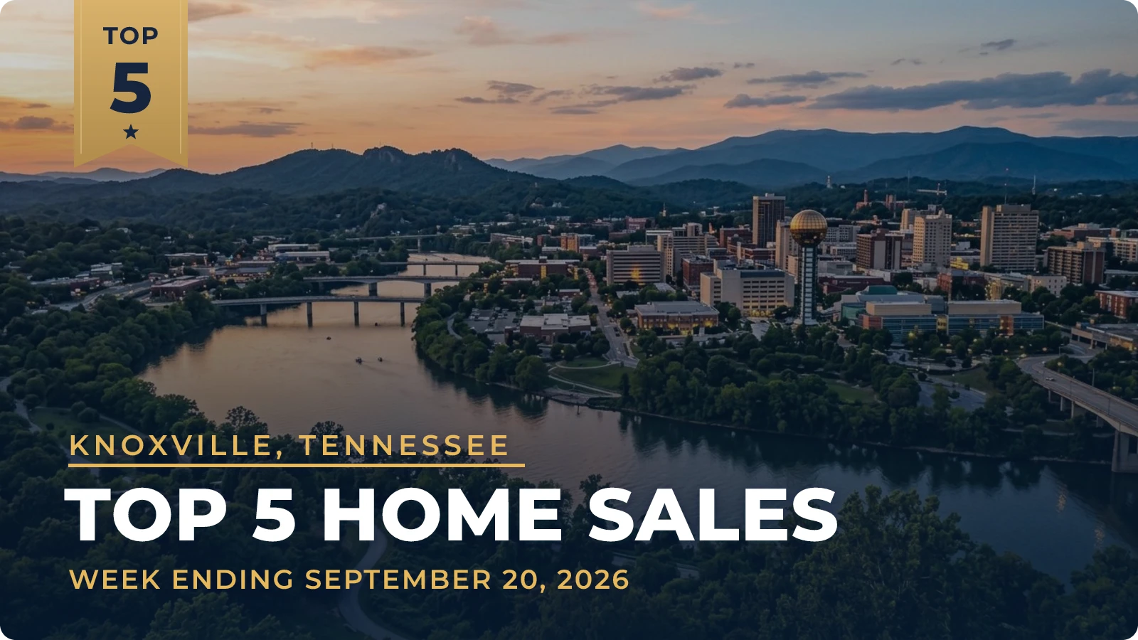 Knoxville, Tennessee Metro Area Top 5 Home Sales — week ending September 20, 2026
