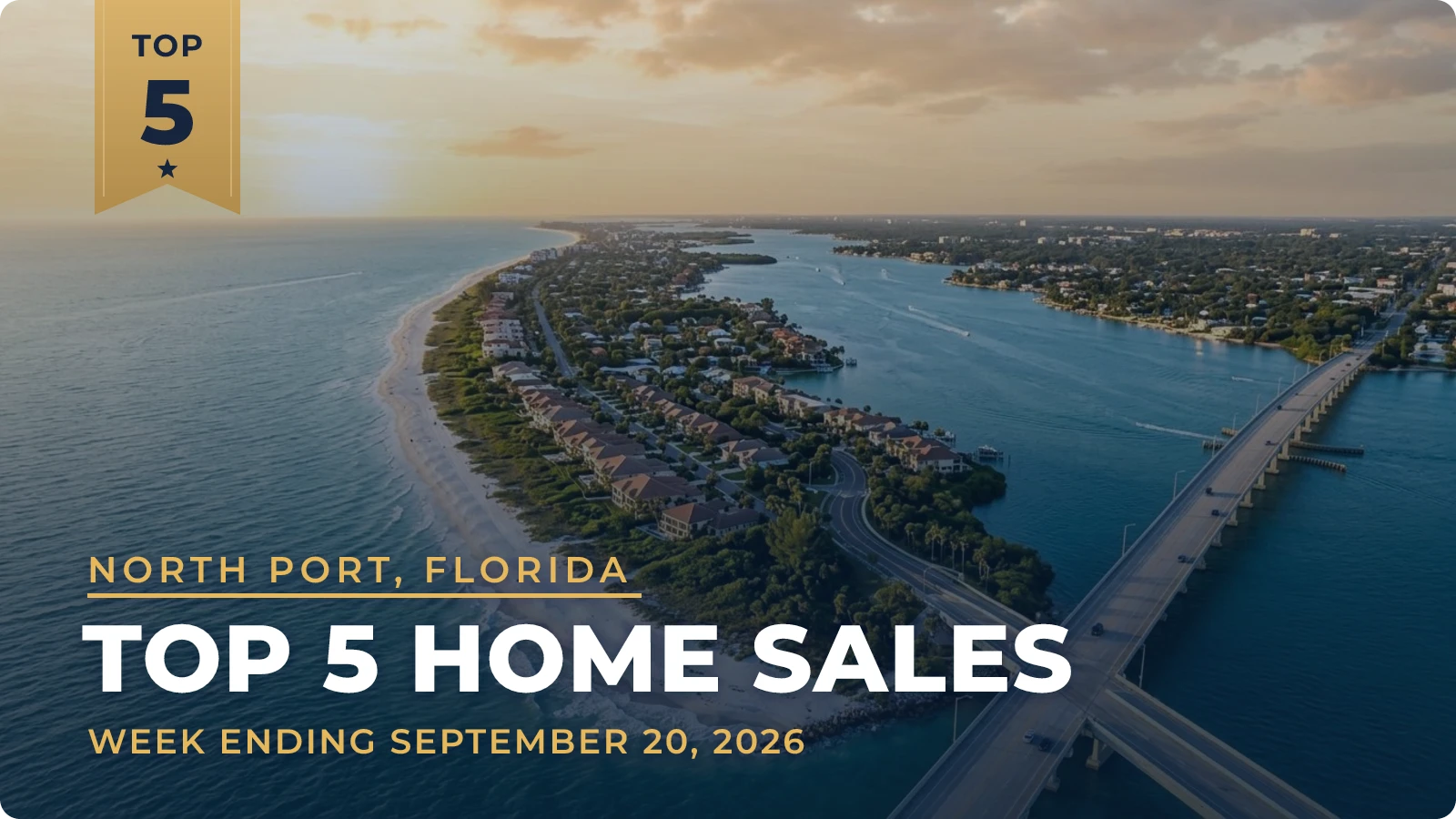 North Port, Florida Metro Area Top 5 Home Sales — week ending September 20, 2026