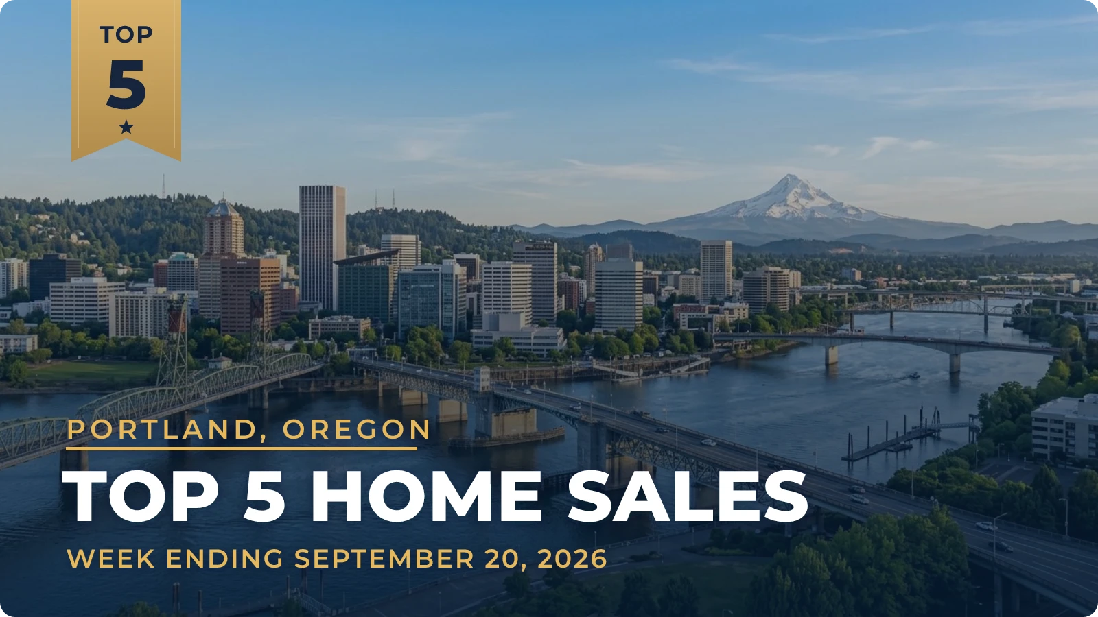 Portland, Oregon Metro Area Top 5 Home Sales — week ending September 20, 2026