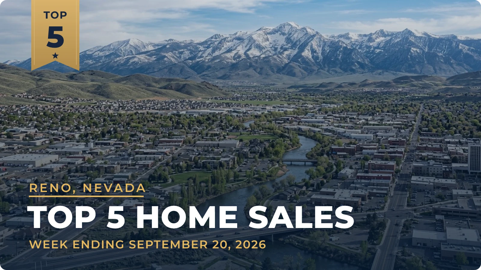 Reno, Nevada Metro Area Top 5 Home Sales — week ending September 20, 2026