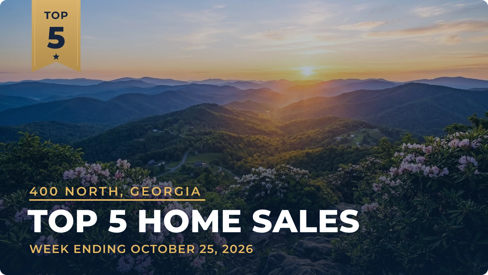 400 North, Georgia Top 5 Home Sales — week ending October 25, 2026