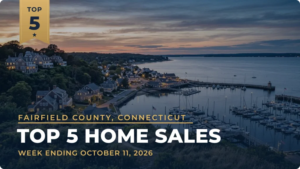 Fairfield County, Connecticut Top 5 Home Sales: New Canaan, Greenwich and Darien Homes Lead, Topped by $7 Million