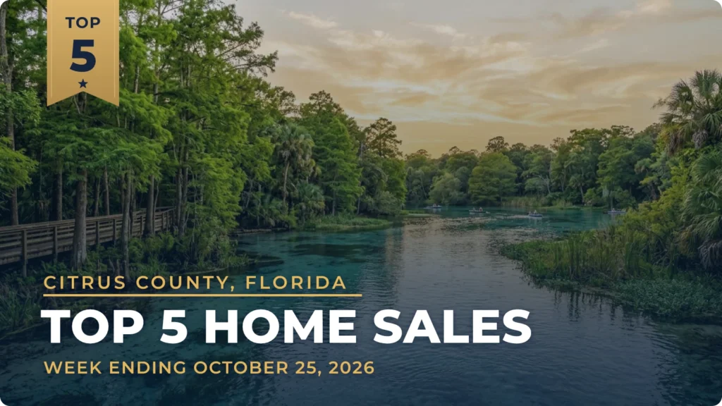 Citrus County, Florida Top 5 Home Sales: Inglis Riverfront Home Leads at $1.2 Million