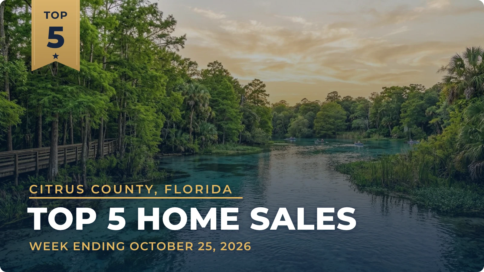 Citrus County, Florida Top 5 Home Sales — week ending October 25, 2026