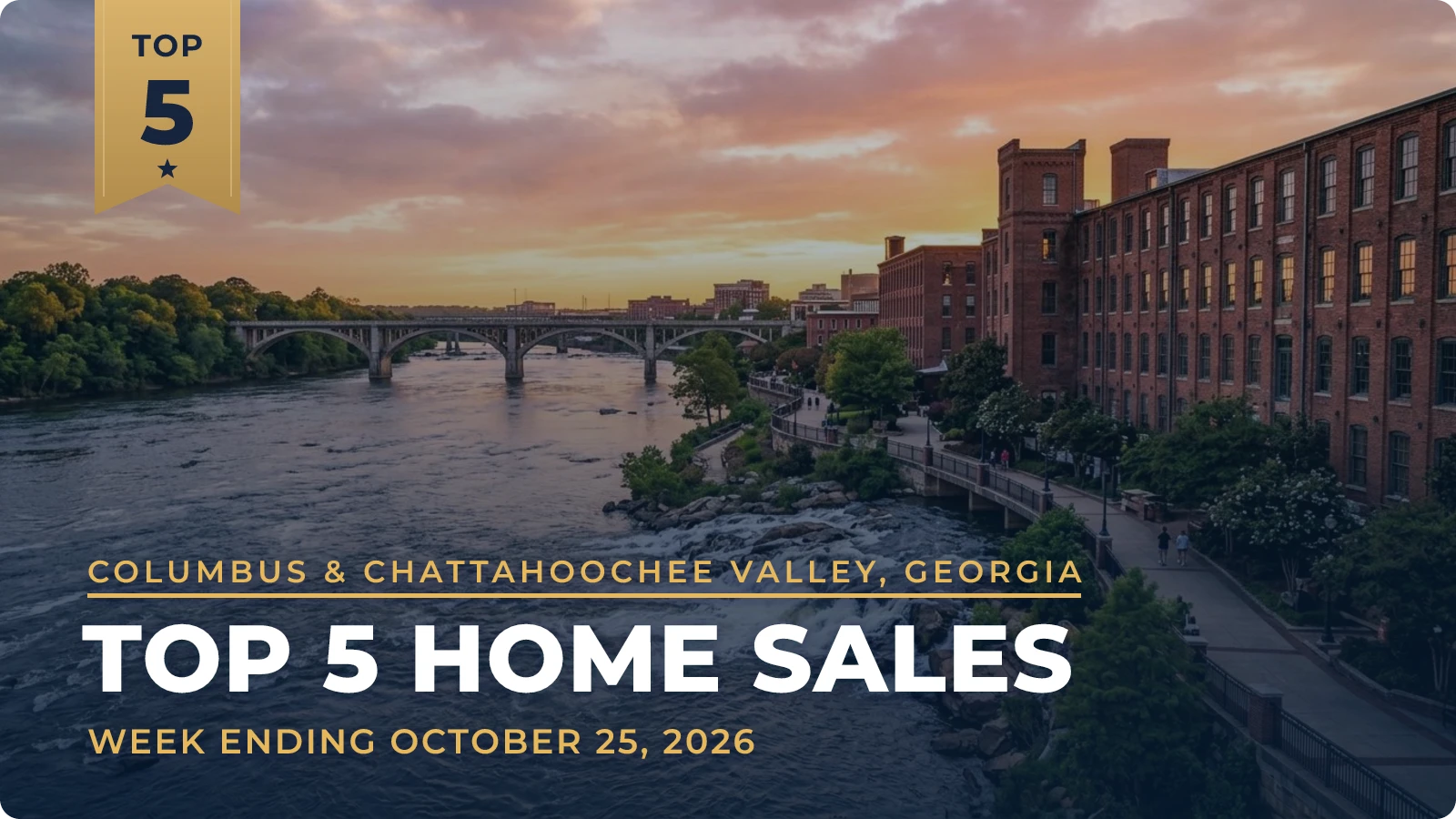 Columbus & Chattahoochee Valley, Georgia Top 5 Home Sales — week ending October 25, 2026