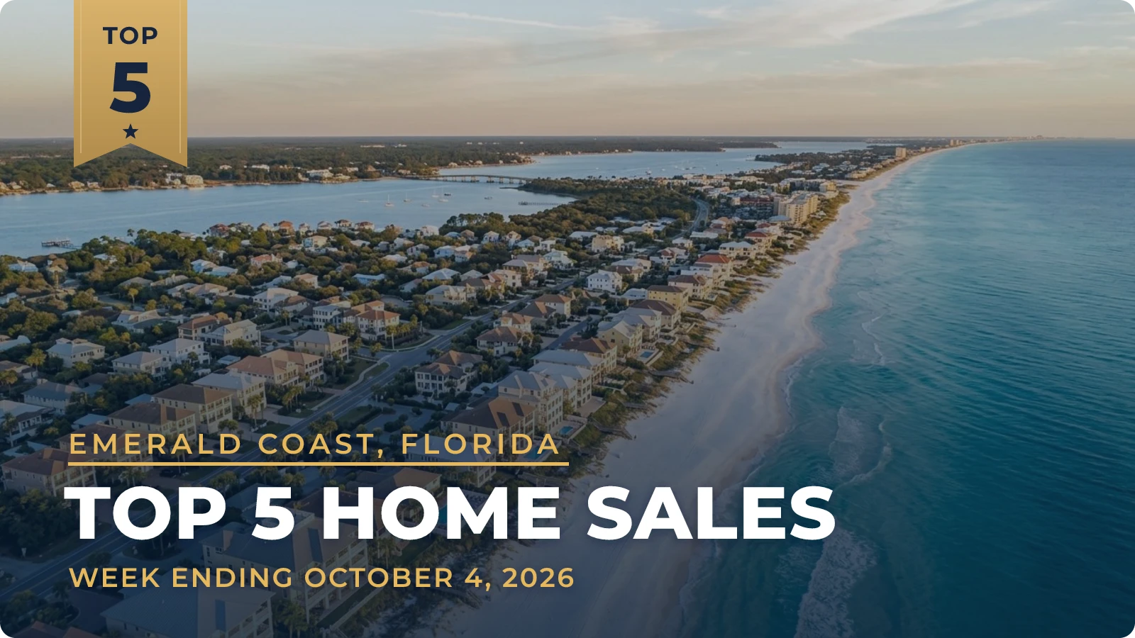 Crestview, Florida Metro Area Top 5 Home Sales — week ending October 4, 2026
