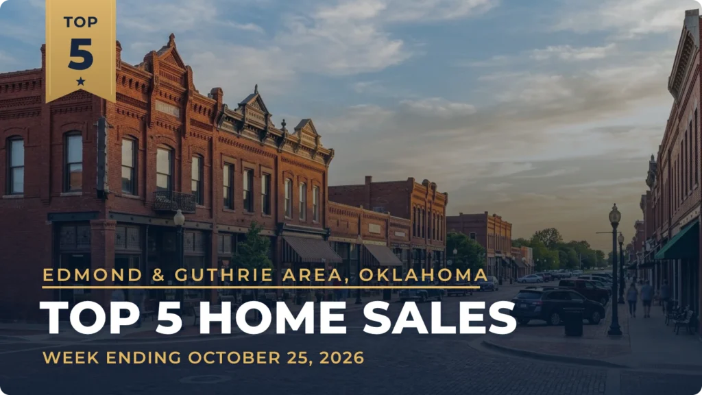 Edmond & Guthrie Area, Oklahoma Top 5 Home Sales: A $2.4 Million Jones Home Leads Four Edmond Sales