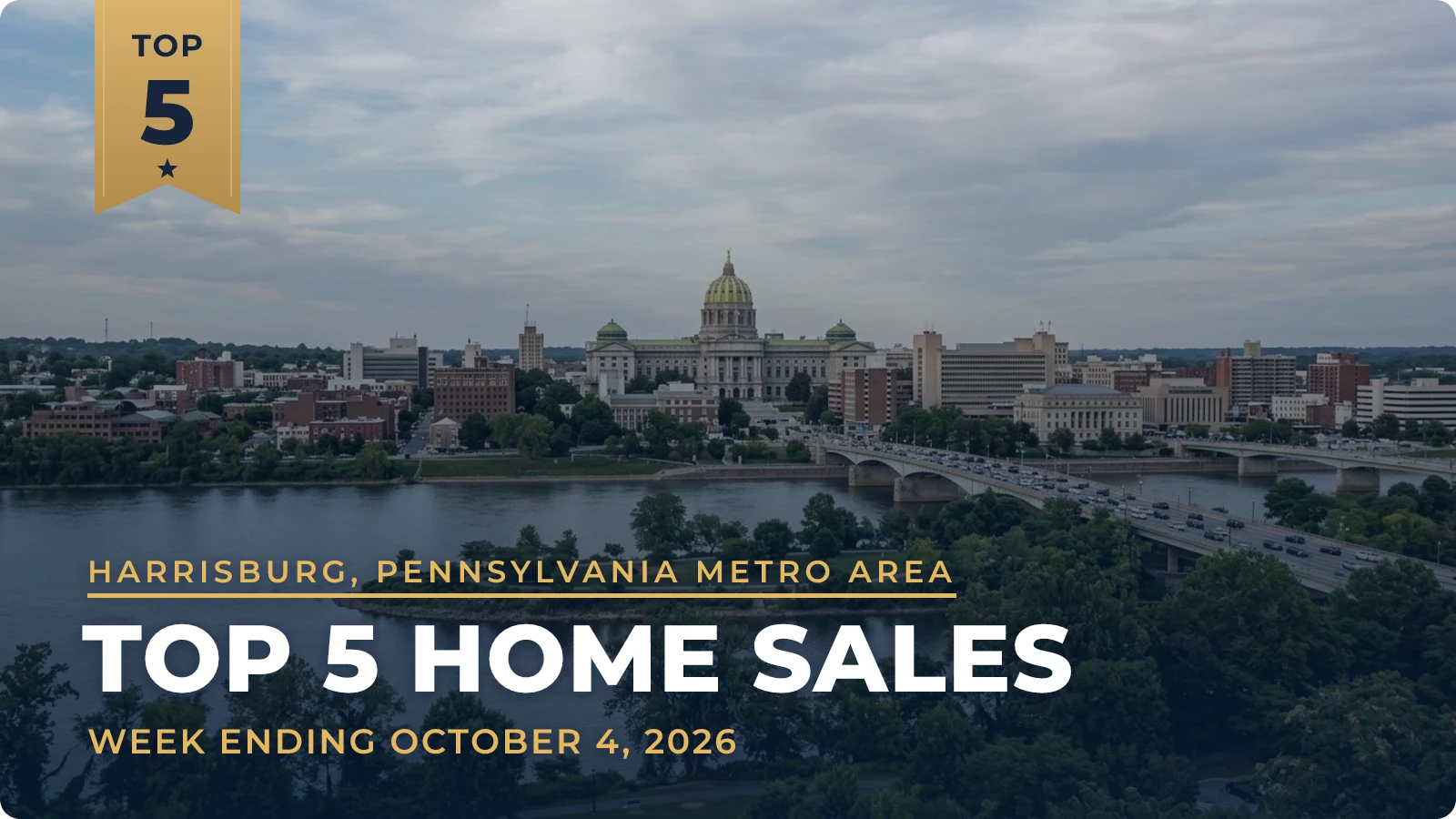 Harrisburg, Pennsylvania Metro Area Top 5 Home Sales — week ending October 4, 2026