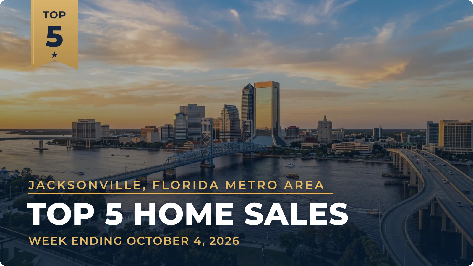 Jacksonville, Florida Metro Area Top 5 Home Sales — week ending October 4, 2026