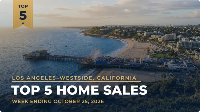 Los Angeles–Westside, California Top 5 Home Sales: Bel Air Home Leads at $21.3 Million