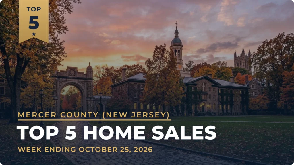 Mercer County (New Jersey) Top 5 Home Sales: Princeton and West Windsor Colonials Lead the Week
