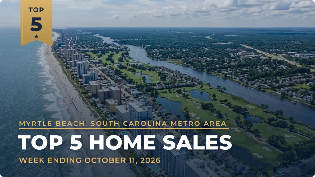 Myrtle Beach, South Carolina Metro Area Top 5 Home Sales: Waterfront Homes in The Battery on the Waterway Lead at $1.8 Million