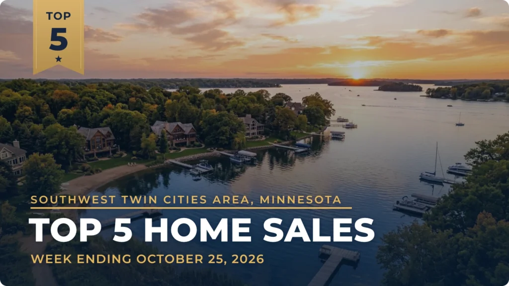 Southwest Twin Cities Area, Minnesota Top 5 Home Sales: Prior Lake, Victoria and Eden Prairie Lead the Week