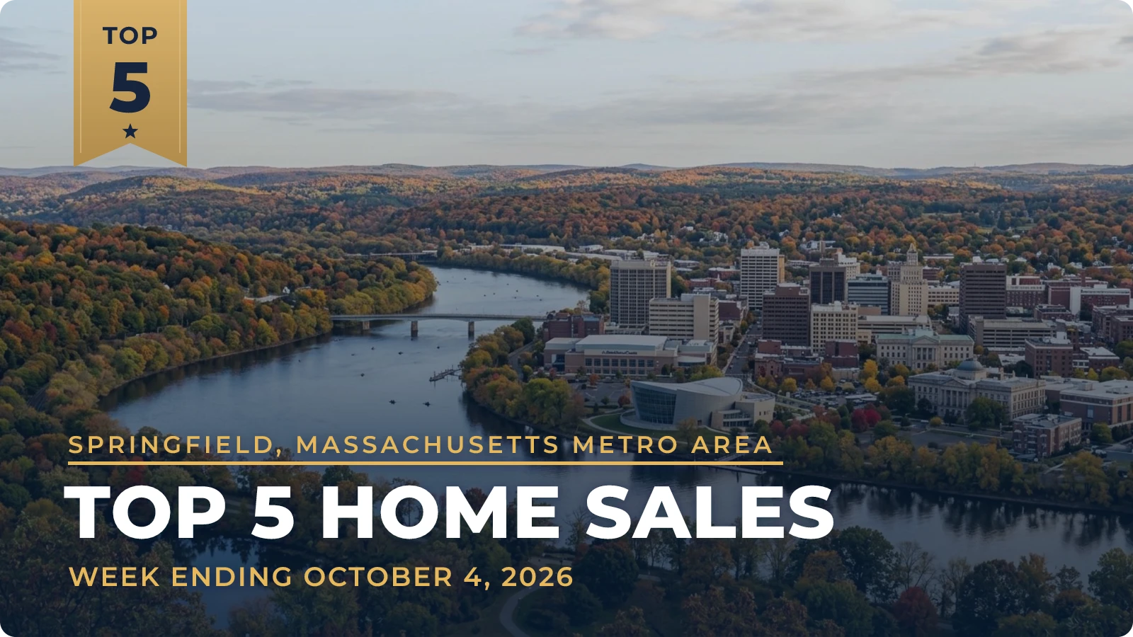 Springfield, Massachusetts Metro Area Top 5 Home Sales — week ending October 4, 2026