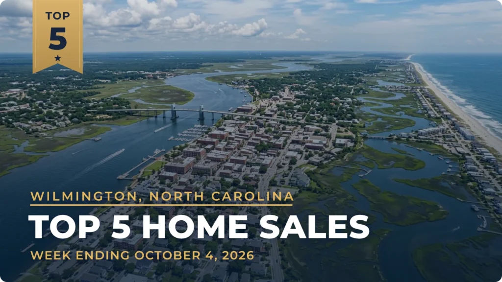 Wilmington, North Carolina Metro Area Top 5 Home Sales: Wrightsville Beach Oceanfront Home Tops the Week at $3.8 Million